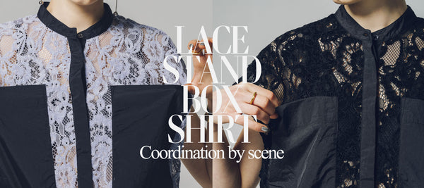LACE STAND BOX SHIRT 'Coordination by scene’